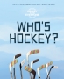 Who’s Hockey